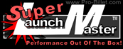 Super Launch Master™ Designed For Supercharged Applications